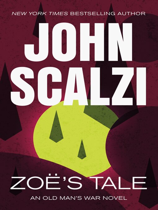 Title details for Zoe's Tale by John Scalzi - Available